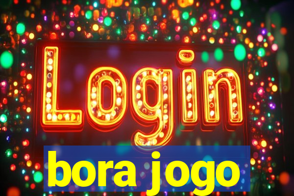 bora jogo